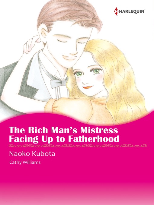 Title details for The Rich Man's Mistress & Facing Up to Fatherhood by Naoko Kubota - Available